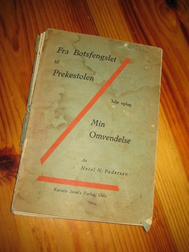 Pedersen: Fra Botsfengselet til Prekestolen. Min omvendelse.