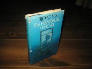 VIK, BJØRG: EN HÅNDFULL LENGSEL. 1980.