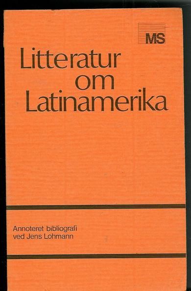 Lohmann: Litteratur om Latinamerika. 1973