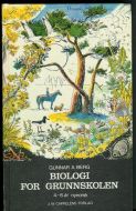 Berg, Gunnar: BIOLOGI FOR GRUNNSKOLEN. 4.-6. ÅR. 1975