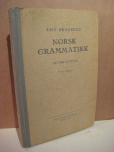 HEGGSTAD: NORSK GRAMMATIKK. MINDRE UTGÅVE. 1930.