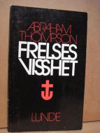THOMPSON: FRELSES VISSHET. 1975.