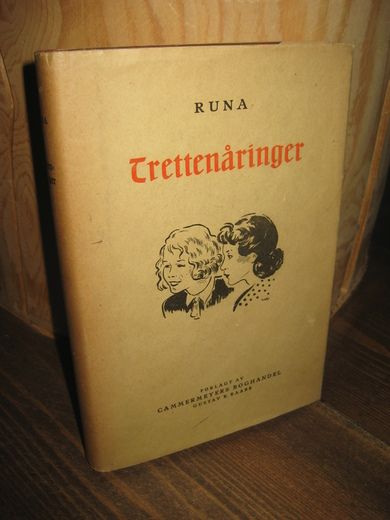 RUNA: Trettenåringer. 2. opplag 1946