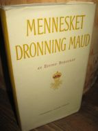 BREGGRAV: MENNESKET DRONNING MAUD. 1956.