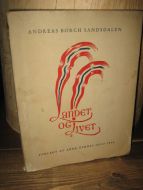 SANDSDALEN: LANDET OG LIVET. Frihetsdikt og andre. 1945.