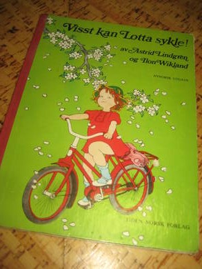 Lindgren, Astrid: Visst kan Lotta sykle. 1971. 