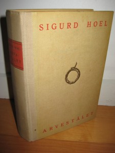 HOEL, SIGURD: ARVESTÅLET. 1. utgave 1942.