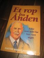 WIGGLESWORTH: Et rop fra Ånden. 1994.