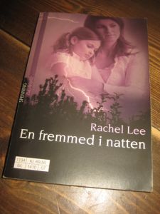 Lee, Rachel: En fremmed i natten. 2008.