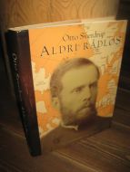 Hegge, Per Egil: Otto Sverdrup. Aldri rådløs. 1996.