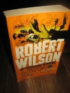 WILSON, ROBERT: DE FORSVUNNE HENDENE. 2009.