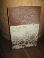 MOAUG: VED GRINDENE. 1976.