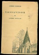 ULLESTAD, ANDERS: VOSSAVISOR OG ANDRE SONGAR. 1944.