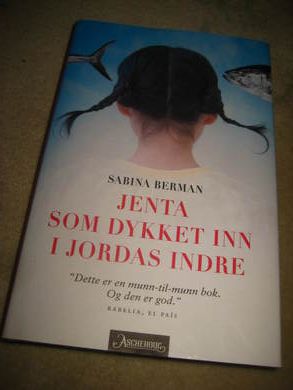BERMAN: JENTA SOM DYKKET INN I JORDENS INDRE. 2001