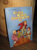 Lindquist: En dag i Klark Svenssons liv. 2003.
