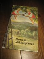LANGBO, KIRSTEN: Barna på Mikkelsplassen. 1977. 
