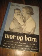 SUNDAL, ALFRED: MOR OG BARN. 1938.