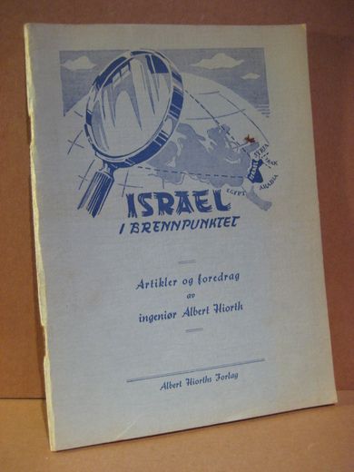 Hiorth: Israel i brennpunktet. 1949.