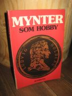 Flensborg: MYNTER SOM HOBBY. 1977.