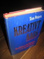 Peters: KREATIVT KAOS. Bedriftens muligheter i en urolig verden. 