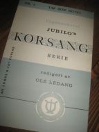 Ungdomskoret                                                   JUBILO'SKORSANG SERIE. NR 3, TAP IKKE MOTET