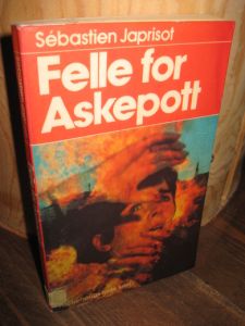 Japrisot: Felle for Askepott. 1965.