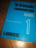 MANUAL. LE FRANCAIS COMMERCIAL. 1958.