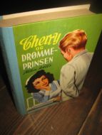Wells Helen: Cherry OG DRØMMEPRINSEN Bok nr 10 1953