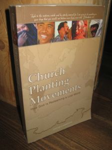 GARRISON: Church Planting Movements. How God Is Redeeming a Lost World. 2004