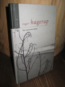 hagerup: Det tatorverte hjerte. 1999.