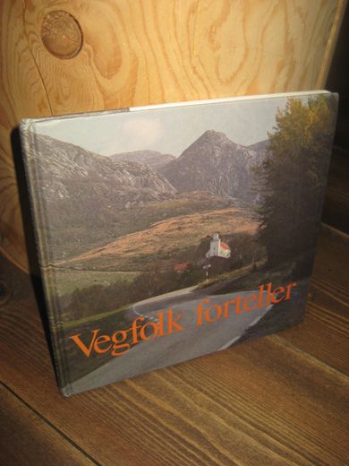 Hegdalstrand: Vegfolk forteller. 1990.