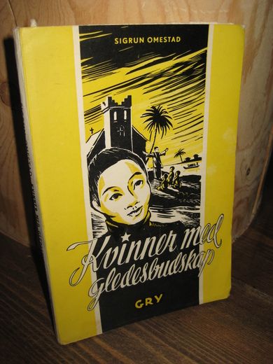 OMESTAD: Nkvinner med gledesbudskap. 1948.
