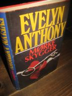 ANTHONY, EVELYN: MØRKE SKYGGER. 1990.