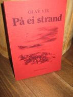 VIK OLAV: På ei strand 1978
