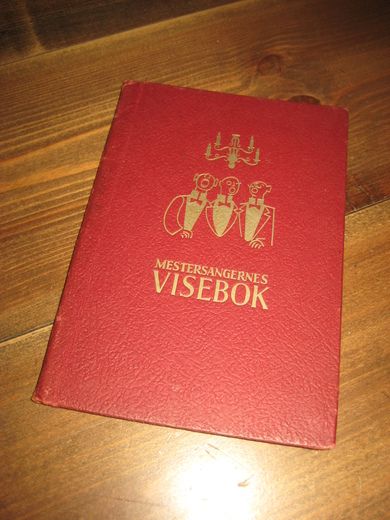 MESTERSANGERNES VISEBOK. 1945. 