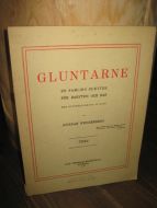 WENNERBERG: GLUNTARNE. EN SAMLING DUETTER FOR BARYTON OCH BAS. TEXT.
