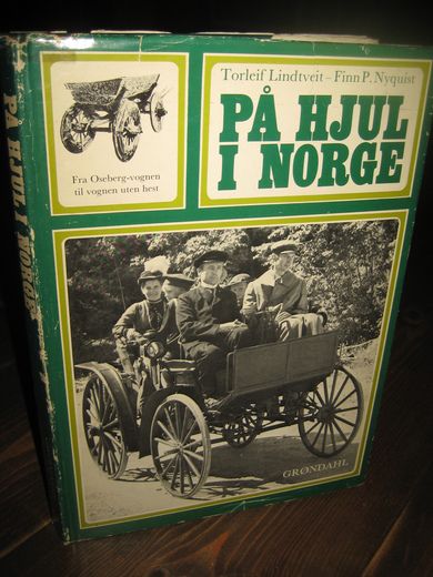 Nyquist: PÅ HJUL I NORGE. 1971. 
