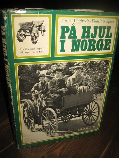 Nyquist: PÅ HJUL I NORGE. 1971. 