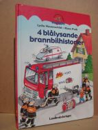 Putc: 4 blålysande brannbilhistorier. 2004.