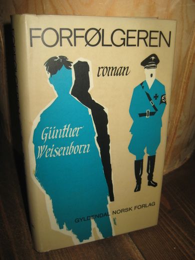 Weisenborn: FORFØLGEREN. 1968.