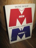 HOLST: MEN OM KJØNN I ARBEIDSLIVET 1993