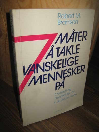 Bramson MÅTER Å TAKLE VANSKELIGE MENNESKER PÅ 1985