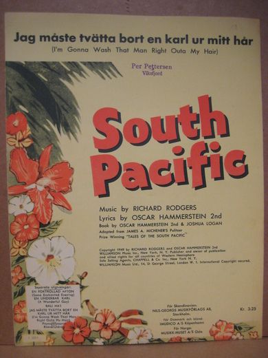 SOUTH PACIFIC. I'm Gonna Wash That Man Right Outa My Hair. 1952