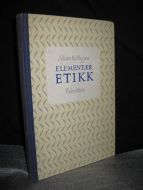 Hygen: ELEMENTÆR ETIKK 1965