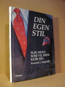 Karpinski: DIN EGEN STIL. SLIK MENN SOM VIL FREM KLER SEG. 1987.