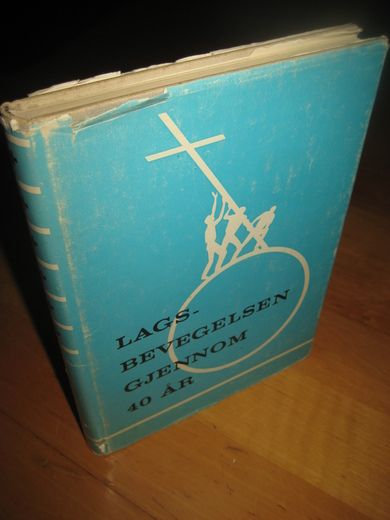 lags bevegelsen gjennom 40 år. 1964. Norges kristlige Student- og Gymnasiastlag.