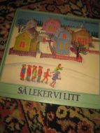 SÅ LEKER VI LITT. 1986