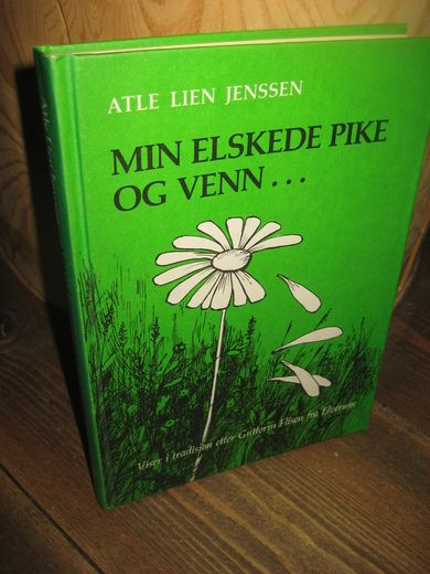 JENSSEN: MIN ELSKEDE PIKE OG VENN….1987.