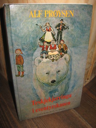 PRØYSEN, ALF: Teskjekjerringa i eventyrskauen. 1981.
