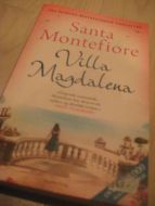 MONTEFIORE, SANTA: VILLA MAGDALENA. 2017.